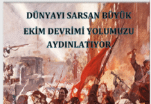 EKİM DEVRİMİ, SOSYALİZM GÜNCELLİĞİNI KORUYOR